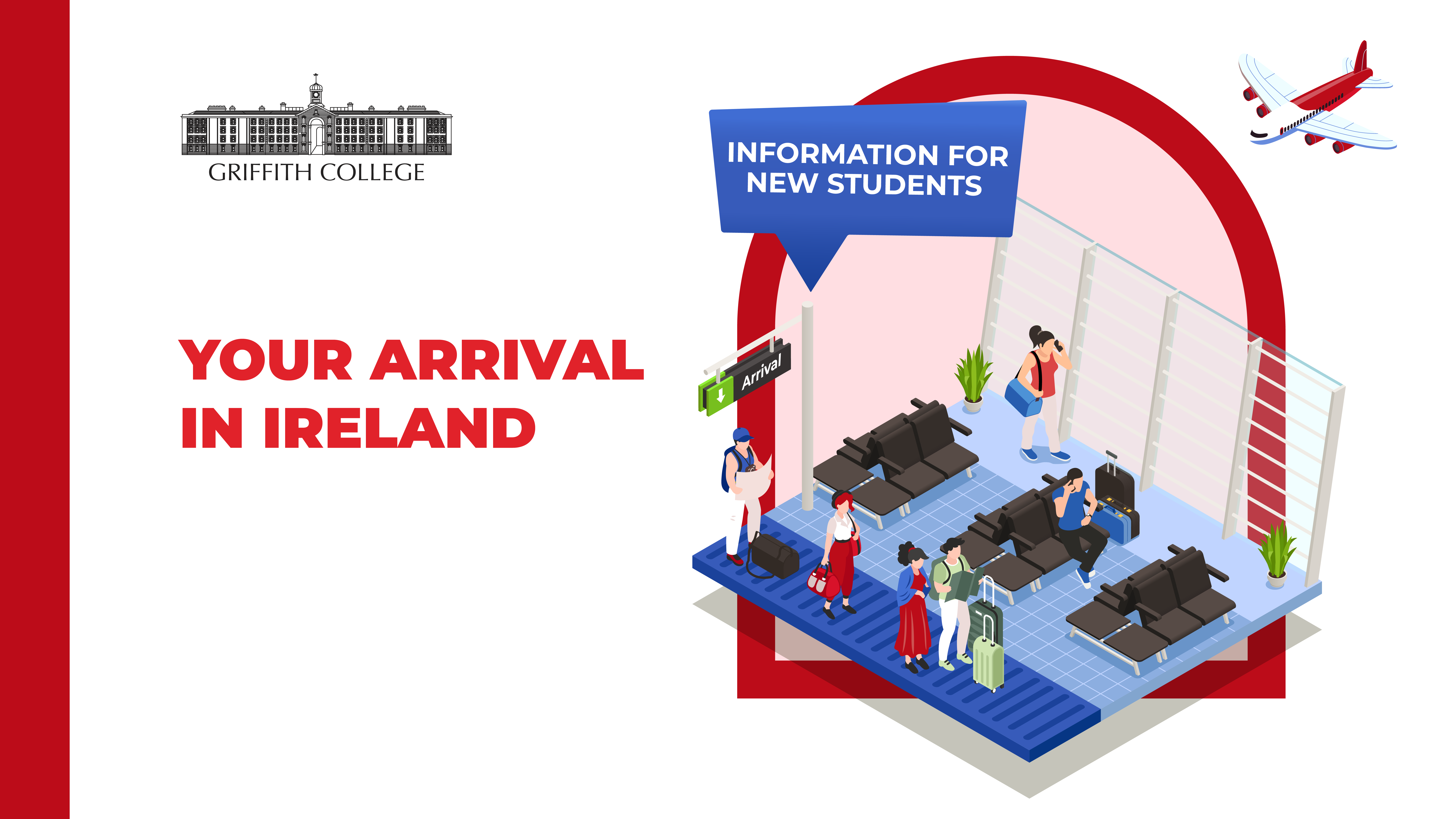 Your Arrival in Ireland