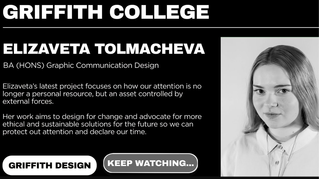 Preview image for the external video "Griffith College | Graphic Communication Design Graduates 2025 | Elizaveta Tolmacheva Testimonial".