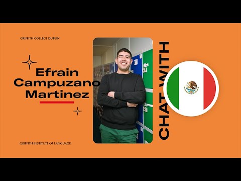 Preview image for the external video "GIL Dublin - Mexican student - Efrain Campuzano".