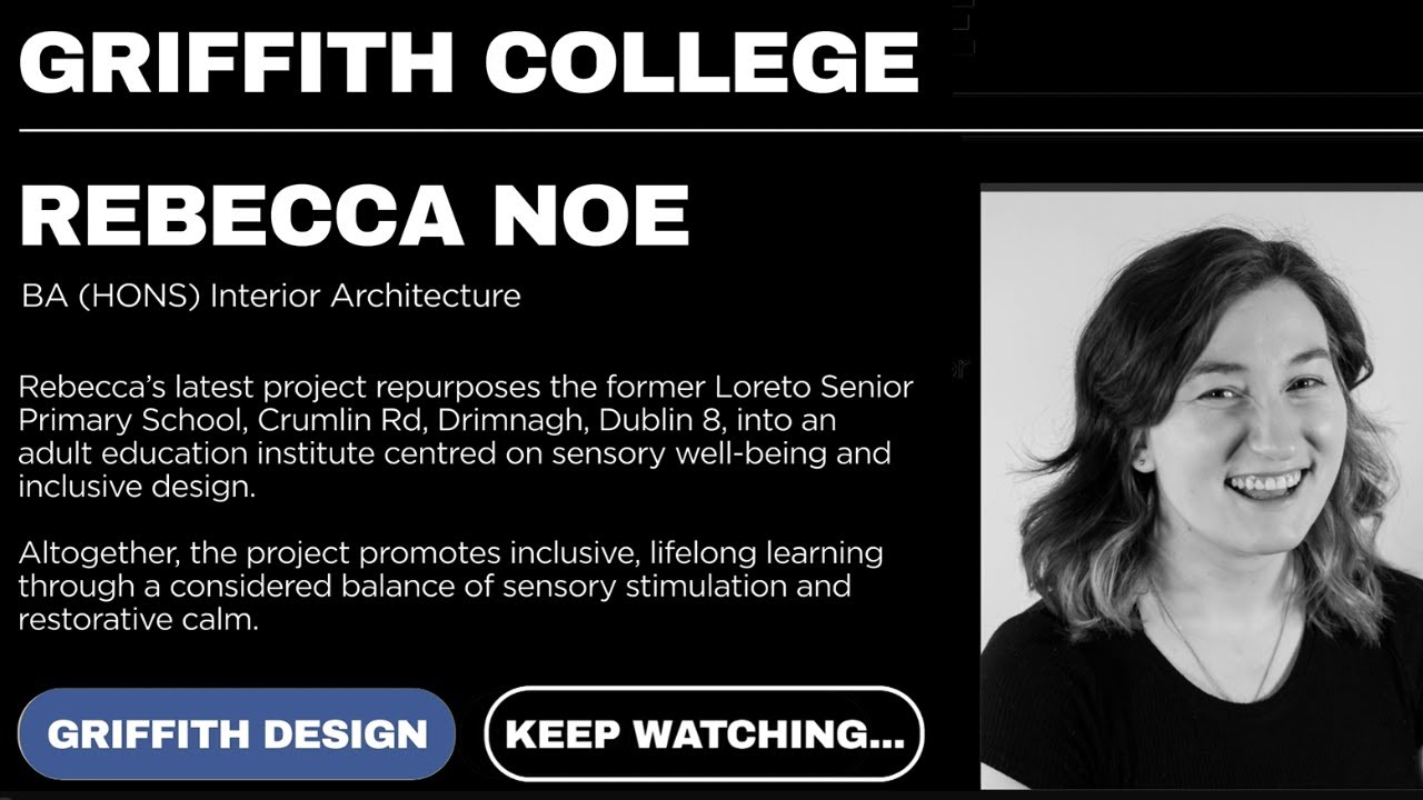 Preview image for the external video "Griffith College | Interior Architecture Graduates 2025 | Rebecca Noe   Testimonial".