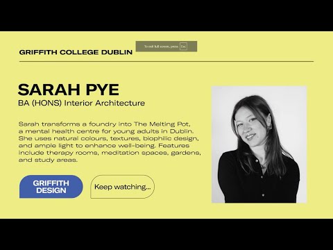 Preview image for the external video "Griffith College | Interior Architecture Graduate | Sarah Pye Testimonial".