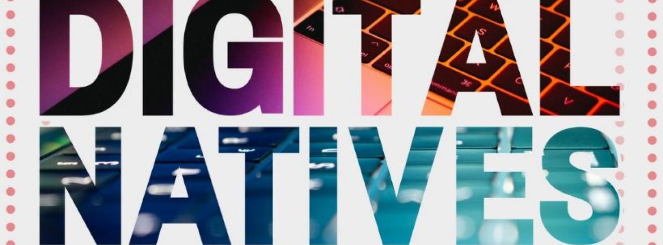 Digital Natives – Future Skills for Future Generations