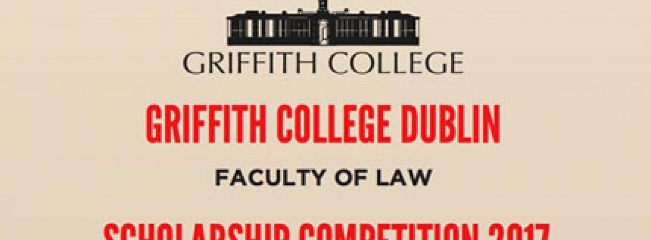 Griffith College Law Scholarship Competition 2017